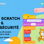 Atelier Scratch et Cybersécurité (du CE2 à la 6ème)